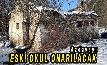 Gümürtler Köyü İlkokulu Restore Edilecek Azdavay Belediyesi, Gümürtler Köyü İlkokulu’nu