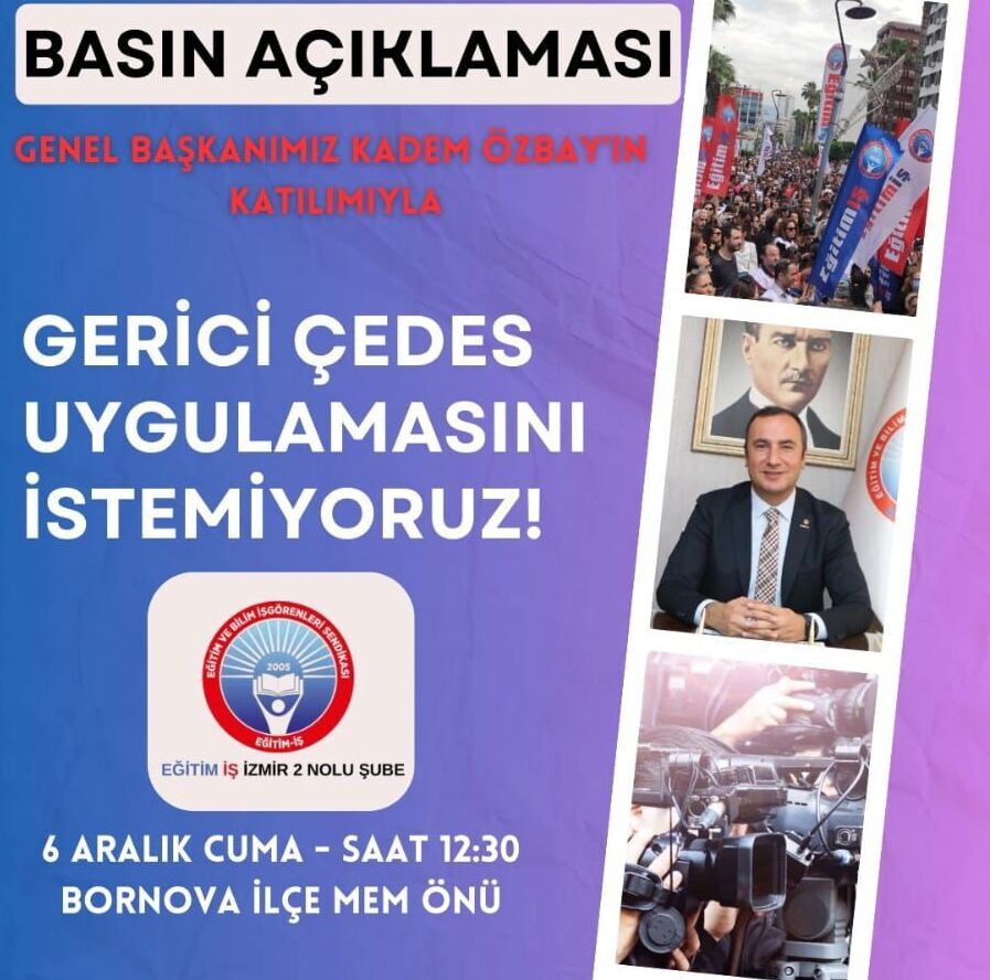 Egitim Is Izmirde CEDES Projesine Tepki Gerici Adimlara Karsi Eylemde