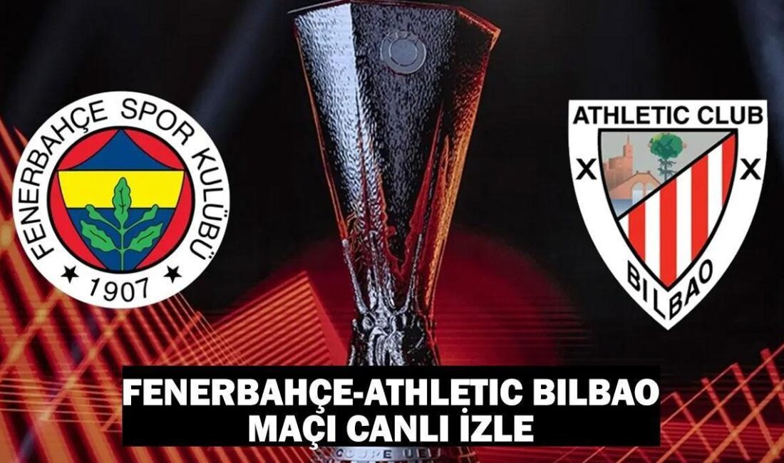 Fenerbahçe – Athletic Bilbao Maçı CANLI İzle: TRT 1 Şifresiz