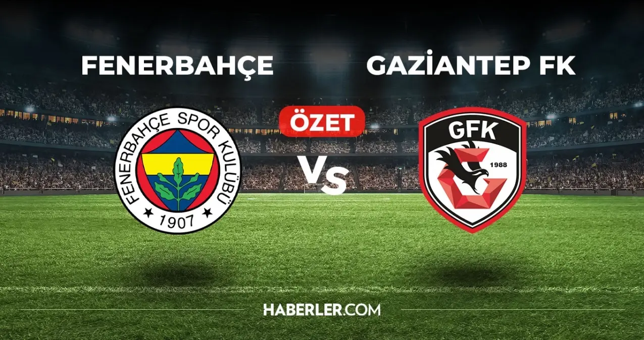 Fenerbahçe Gaziantep FK Maçı Canlı İzle! Heyecanı yakalamak isteyenler için