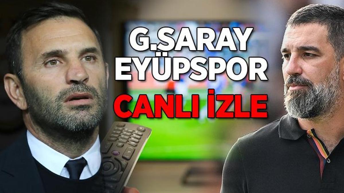 Galatasaray – Eyüpspor Maçı Canlı İzle  Spor Haberleri 