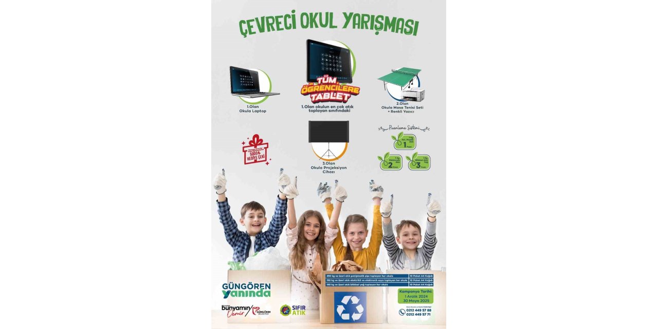 GÜNGÖREN BELEDİYESİ "EN ÇEVRECİ OKUL YARIŞMASI" DÜZENLİYOR