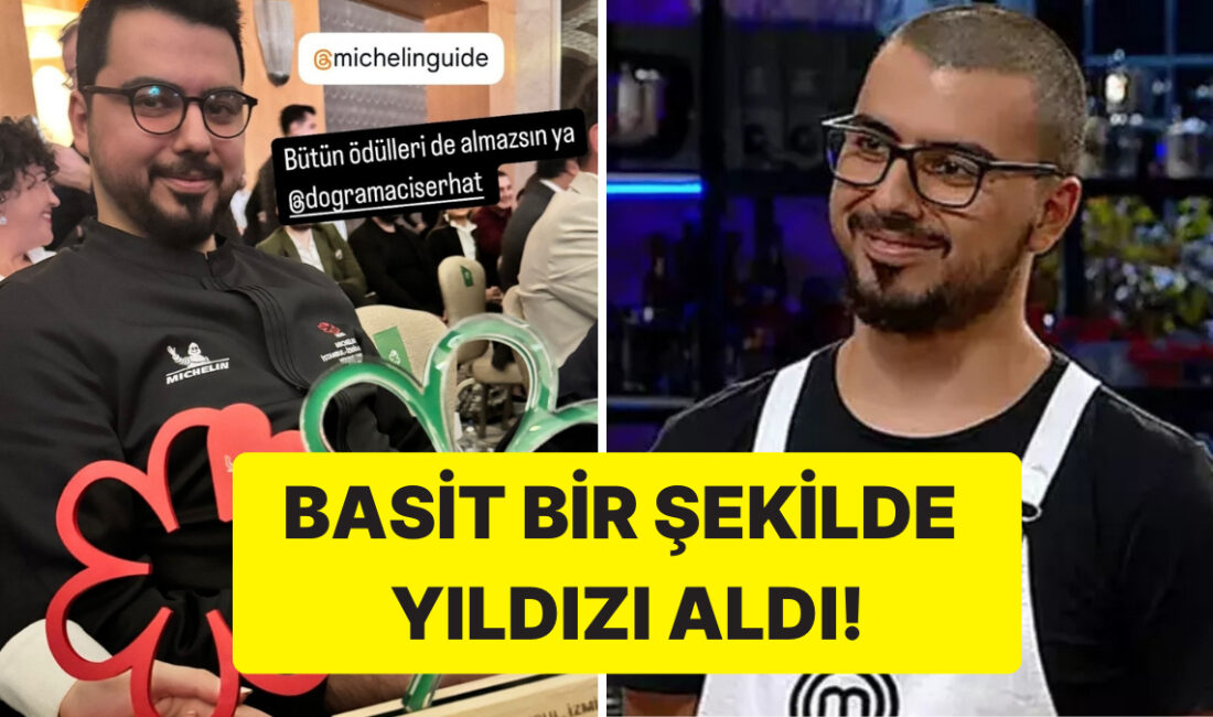 Serhat Doğramacı, Michelin Rehberi’nden 2 Ödül Aldı MasterChef Türkiye Şampiyonu