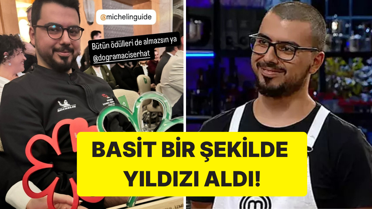 MasterChef Sampiyonu Serhat Michelin Yildizi Kazandi