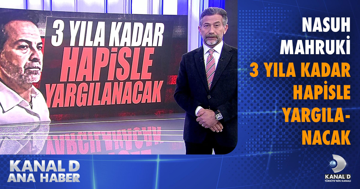 Nasuh Mahruki Hakkında Açılan Soruşturma Sonucunda İstenen Ceza Belli Oldu