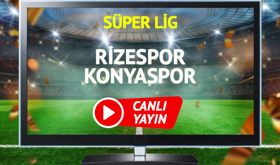 Rizespor ile Konyaspor arasında oynanacak Trendyol Süper Lig maçı büyük