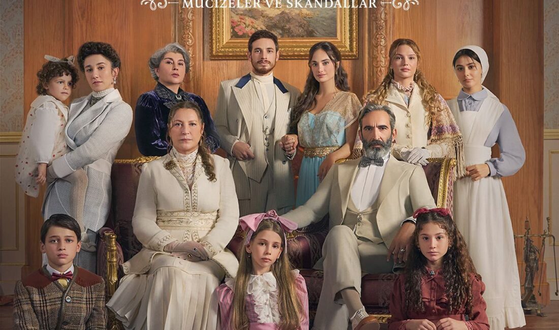 Yeni dizi “Şakir Paşa Ailesi: Mucizeler ve Skandallar” 15 Aralık