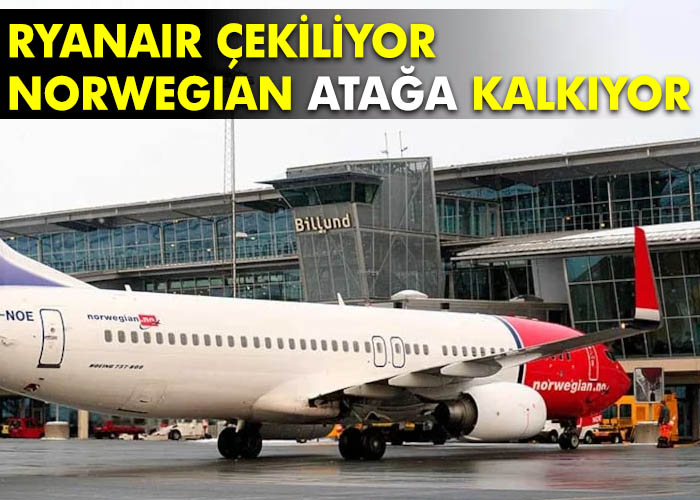 Norwegian, Danimarka’nın Billund Havalimanı’nda Operasyonlarını Artıracak Ryanair, yüksek vergiler nedeniyle