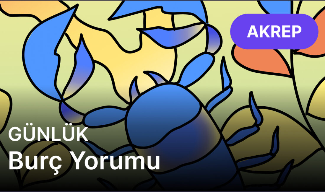 Akrep Burcundan Günlük Astroloji Yorumu: Detaylara Dikkat!Haberin BaşlıklarıAkrep Burcundan Günlük