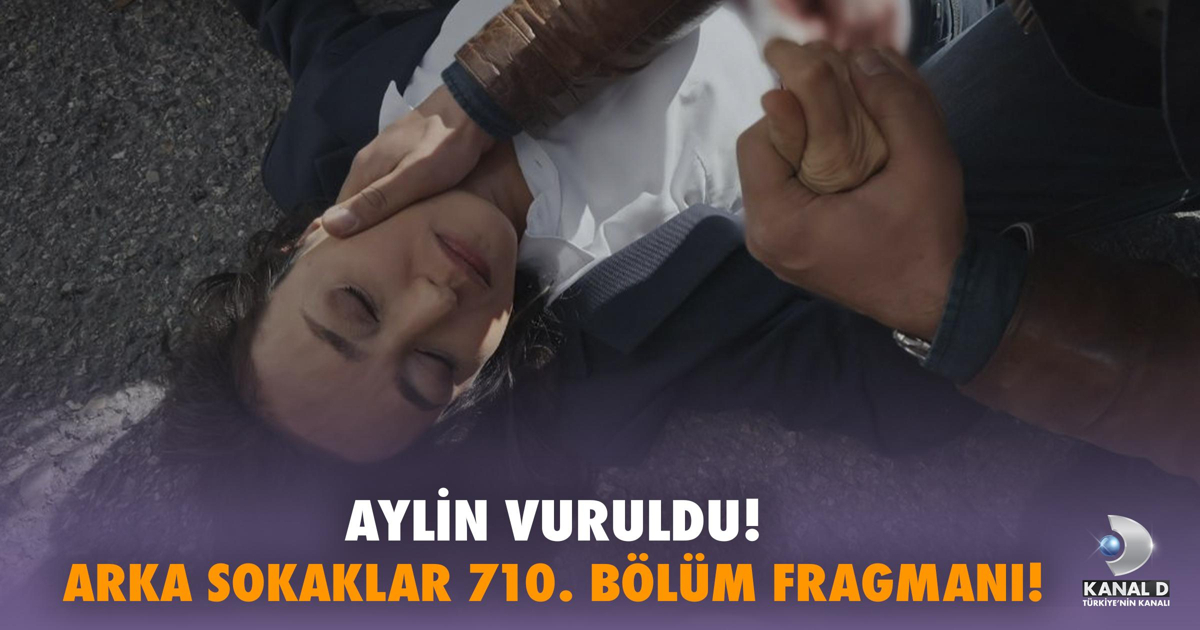 Arka Sokaklar 710. Bölüm Fragmanı: Aylin Keskin Nişancı Tarafından Vuruldu!