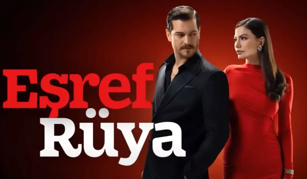 Eşref Rüya dizisi
