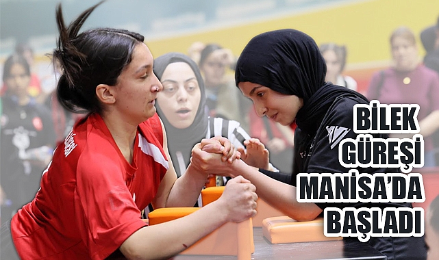 Okul Sporları Bilek Güreşi Genç Kızlar ve Erkekler Türkiye Birinciliği