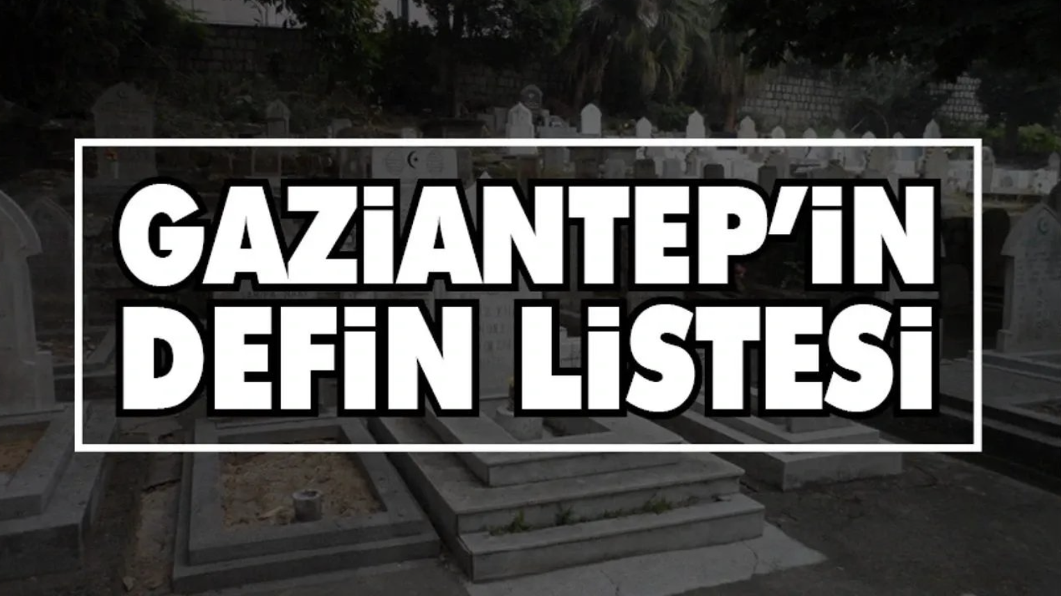 Gaziantep’te Vefat Edenler Listesi Gündem Oldu: 108 Yaşındaki Emine Aslan Dikkat Çekti.. İşte 24 Haziran 2025 Defin Listesi