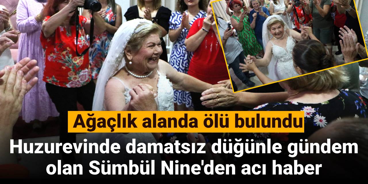 83 Yaşındaki Sümbül Topbaş’ın Beyaz Gelinlik Hayali Trajik Bir Sonla