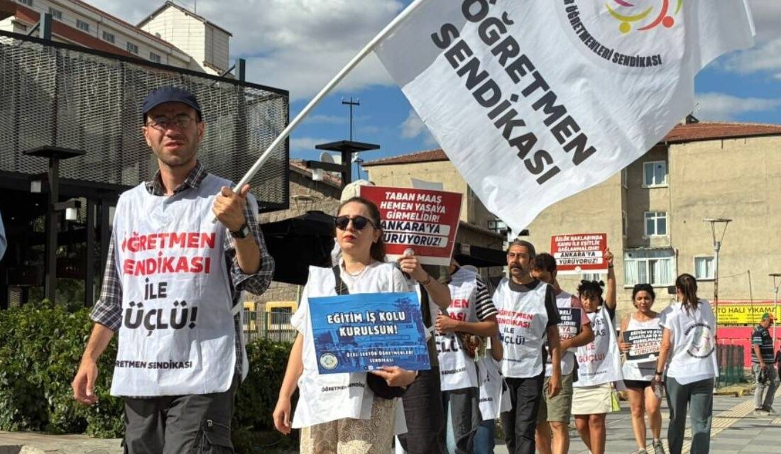 Özel Sektör Öğretmenleri Ankara’da Hakları İçin Yürüyüş Düzenliyor Eğitim Emekçilerinin