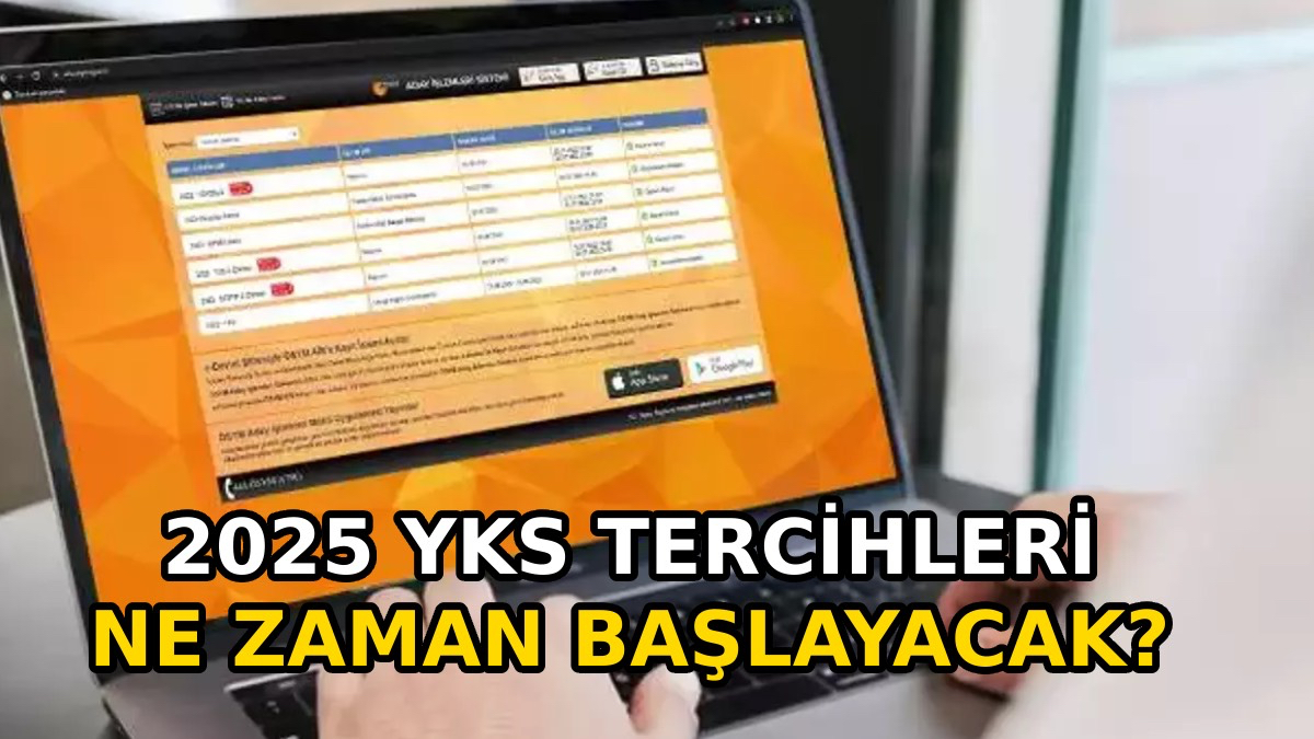 2025 YKS Tercih Tarihleri YOKun Guncel Kontenjan ve Burs Bilgileri