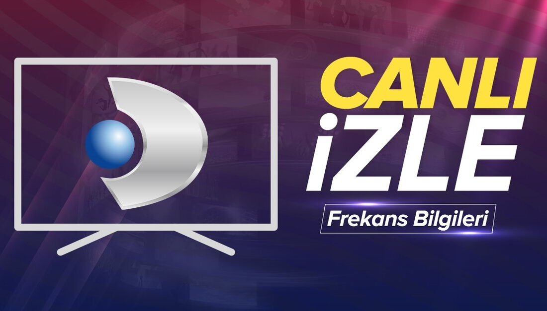 Kanal D Canlı İzle 2025: Televizyon Dünyasının Gözdesi Kanal D,