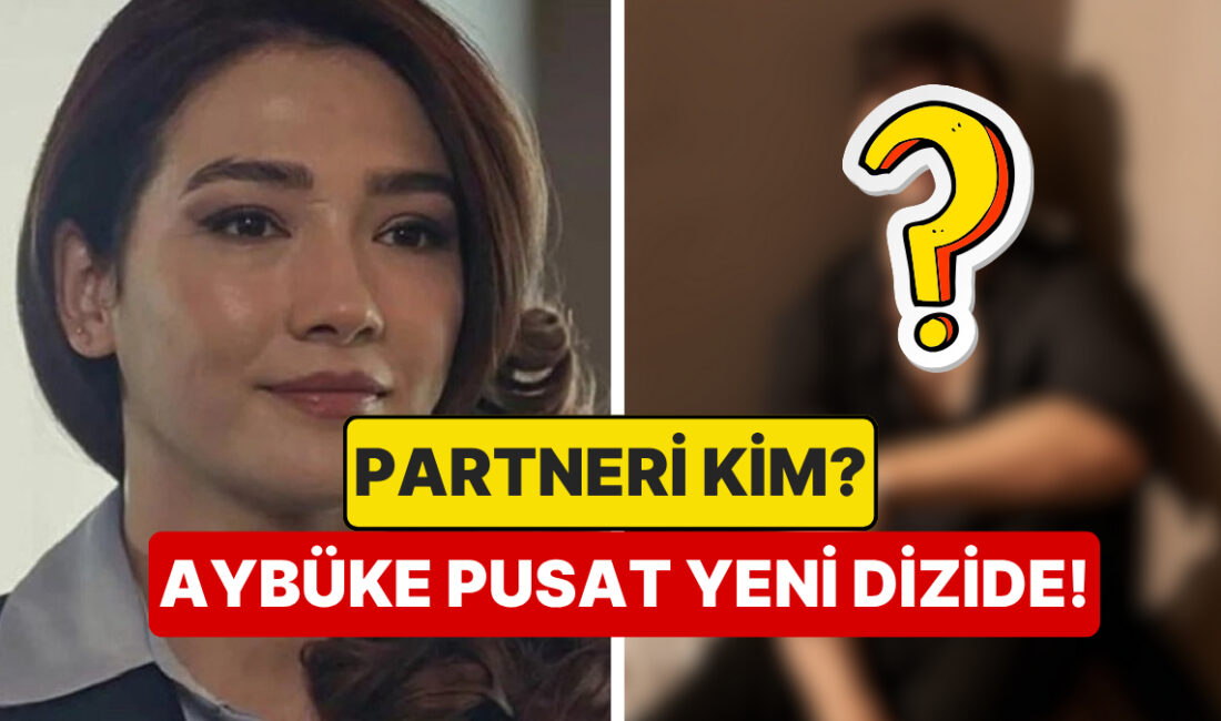 Aybüke Pusat’ın Yeni dizi Projesiyle Geri DönüşüHaberin BaşlıklarıAybüke Pusat’ın Yeni