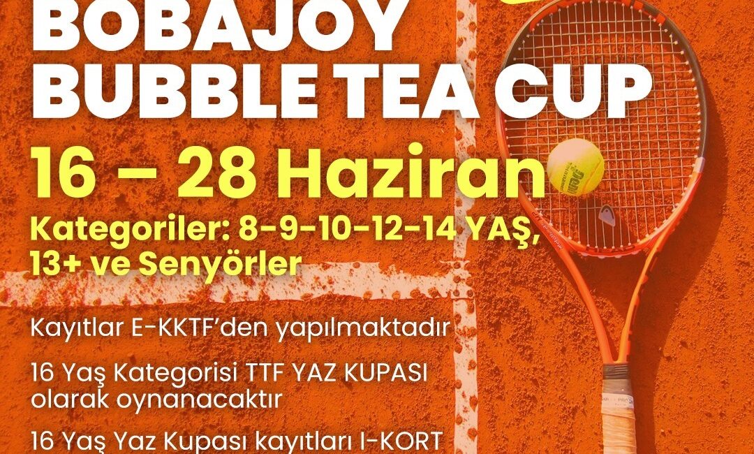 Kuzey Kıbrıs Tenis Federasyonu’ndan Bobajoy Bubble Tea Cup Turnuvası Başladı