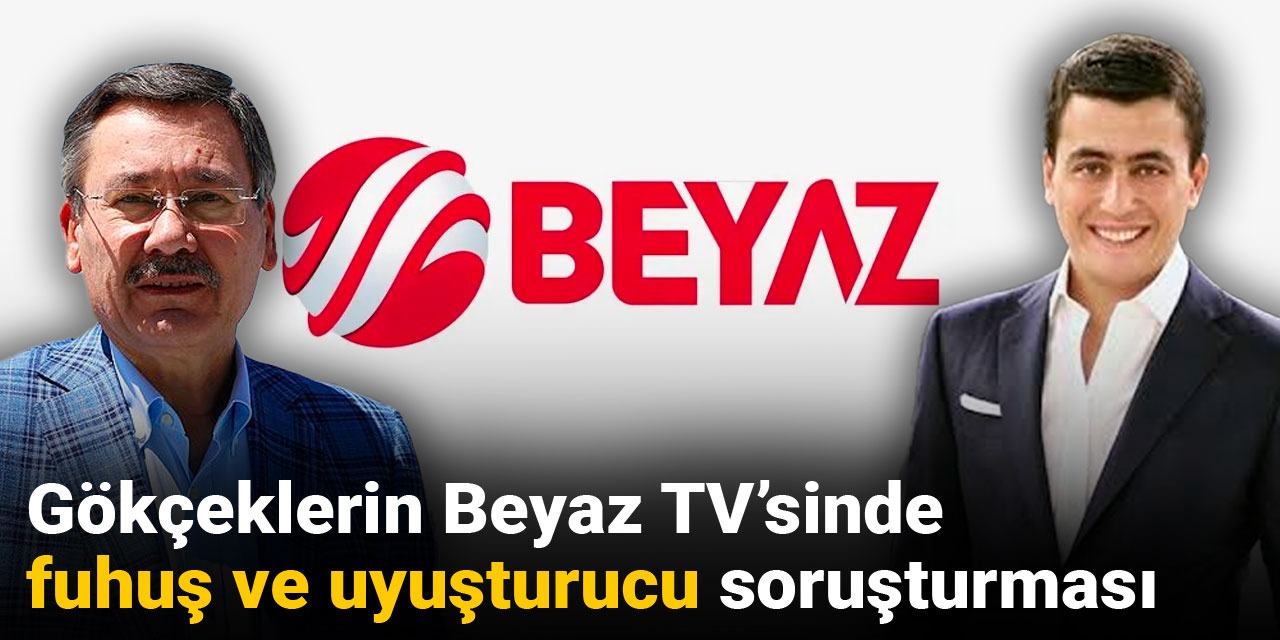 Gokceklerin Beyaz TVsinde Fuhus ve Uyusturucu Iddialari Gundemde
