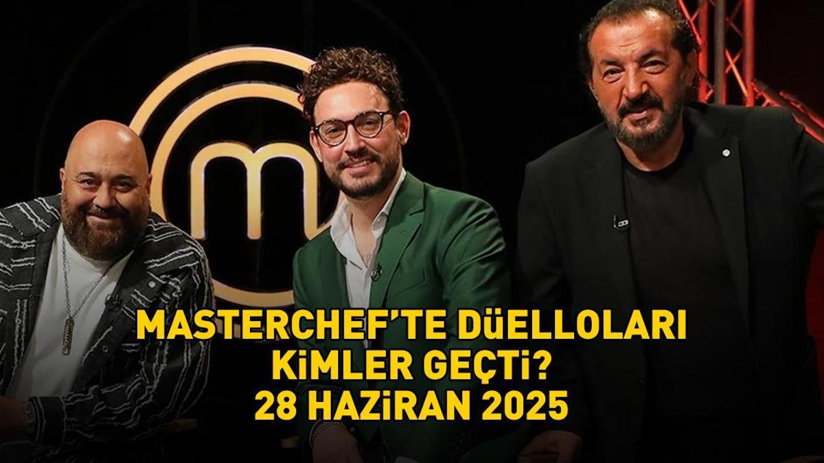 MasterChef 2025 Duellolari Gecenler ve Final Turundaki Yarismacilar