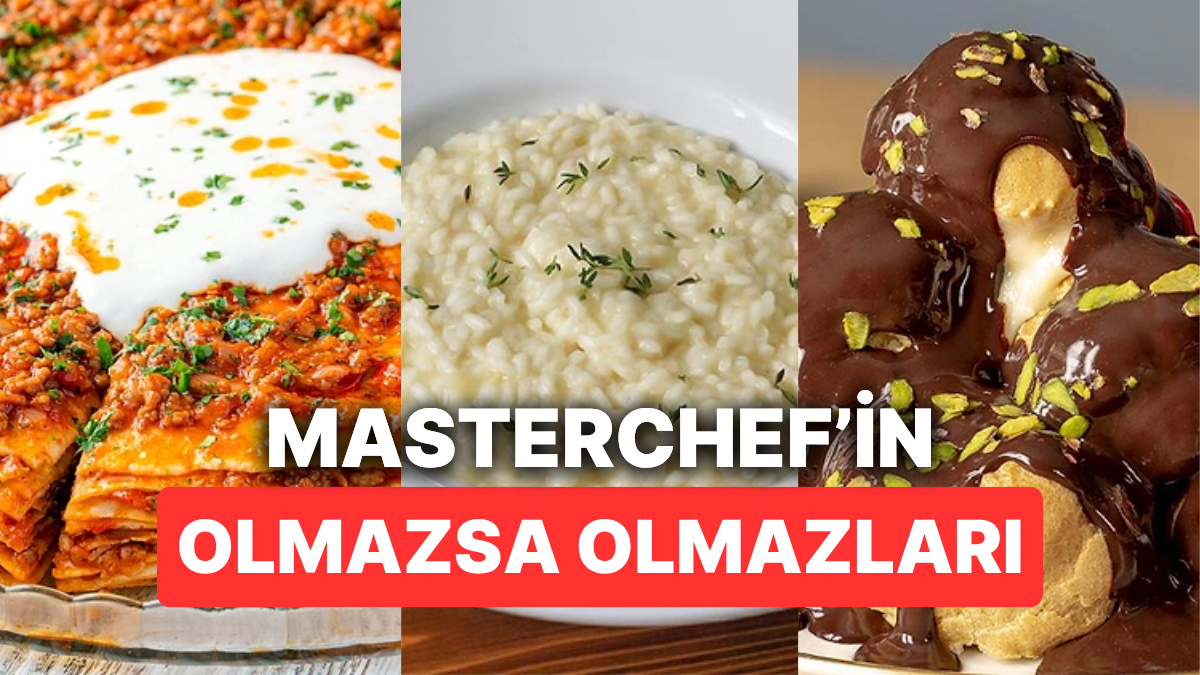 MasterChefte Yer Alan 10 Efsanevi Tarifi Kesfedin