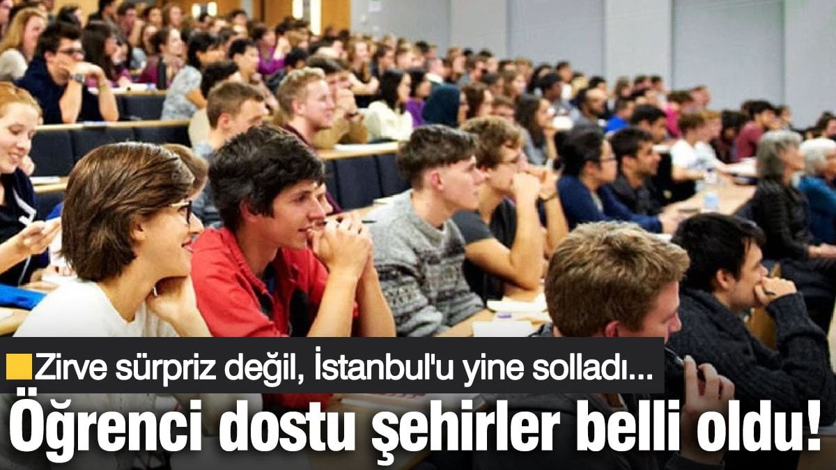 Ogrenciler Icin En Iyi Sehirler Aciklandi Istanbulu Geride Birakti