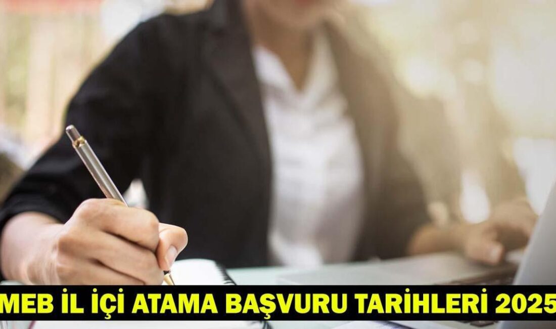 MEB 2025 Yılı Mazerete Bağlı Atama Başvuru Tarihleri Açıklandı 2025