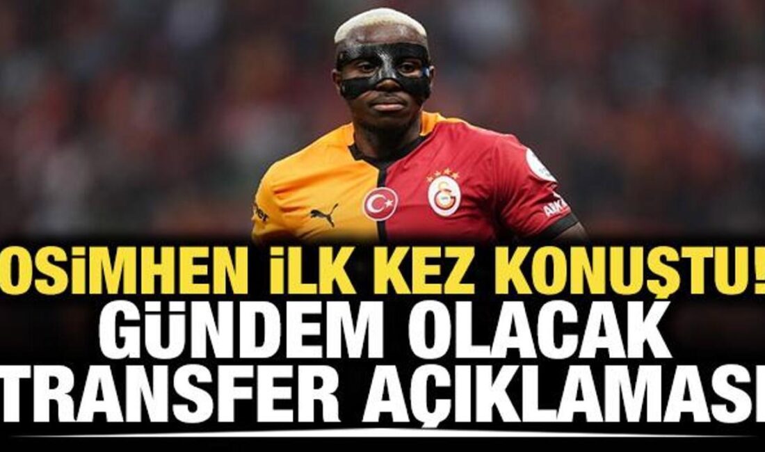 Victor Osimhen’in Geleceği Belirsiz: Galatasaray’da Kalacak mı? Galatasaray ve Osimhen