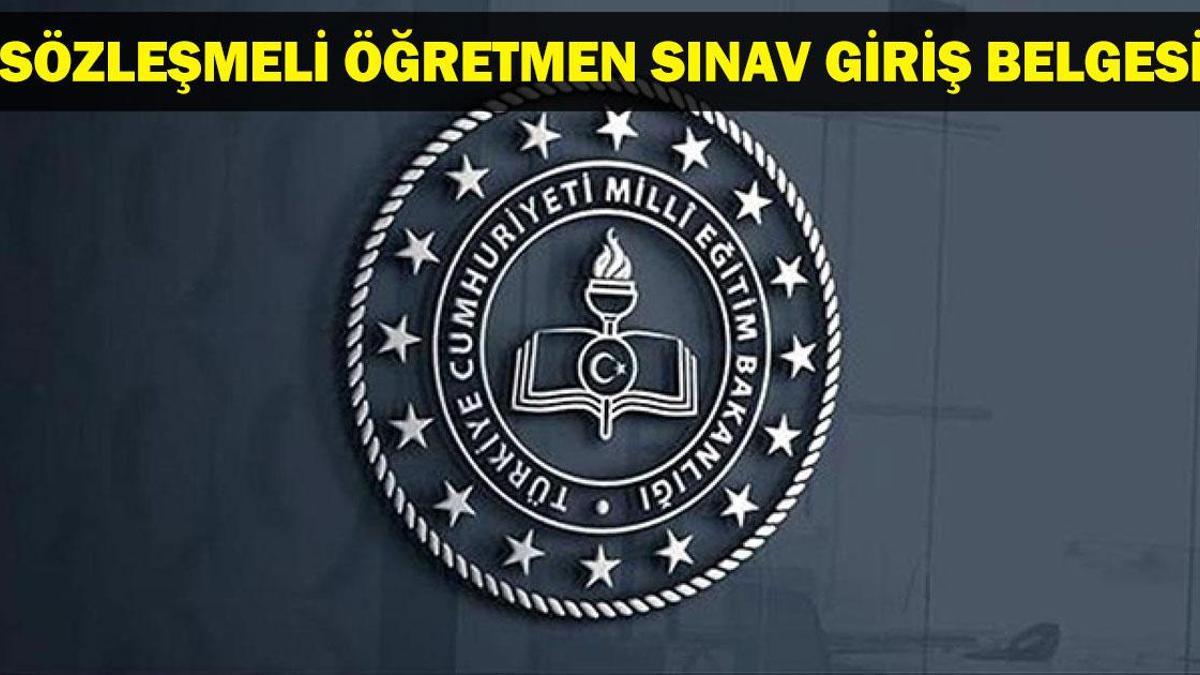 Sozlesmeli Ogretmen Mulakat Giris Belgesi Nasil Alinir Sonuclar Ne Zaman