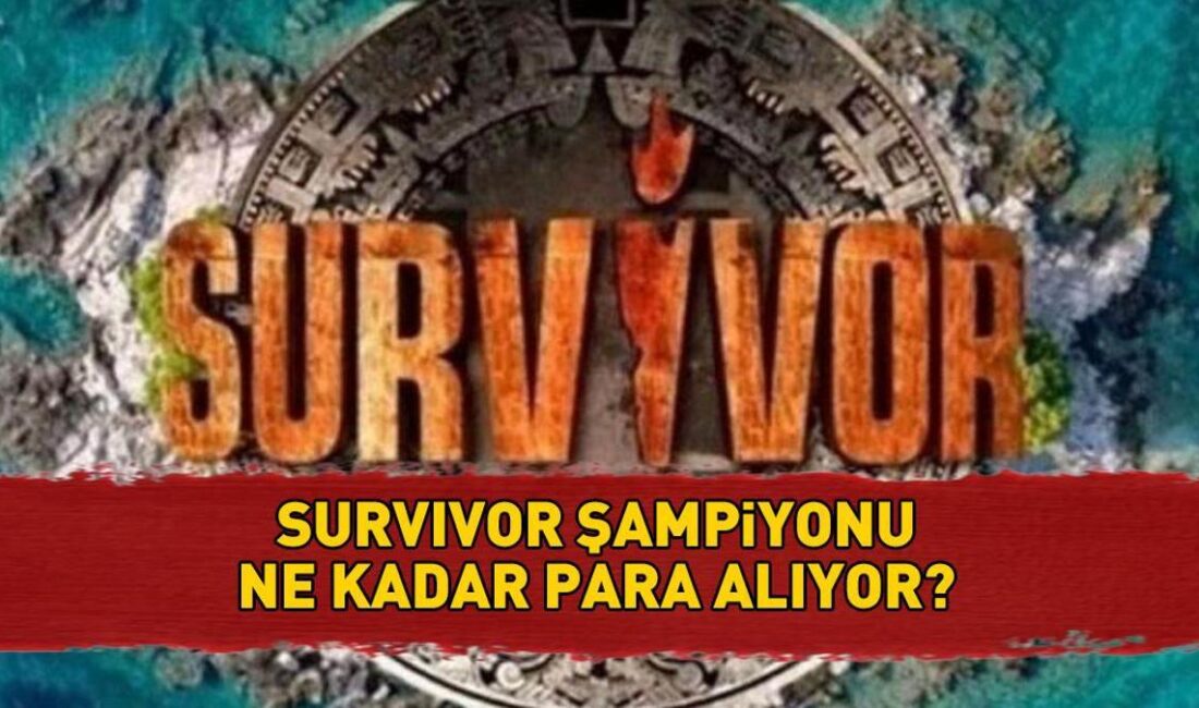 Survivor 2025 Şampiyonu Ne Kadar Ödül Alacak? Survivor 2025 yarışmasının