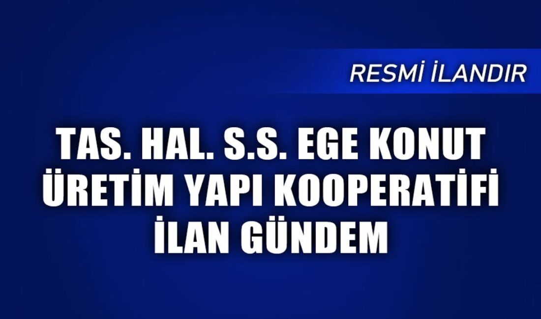 2024 Yılı Olağan Genel Kurul Toplantısı İlanı Kooperatif Üyeleri için