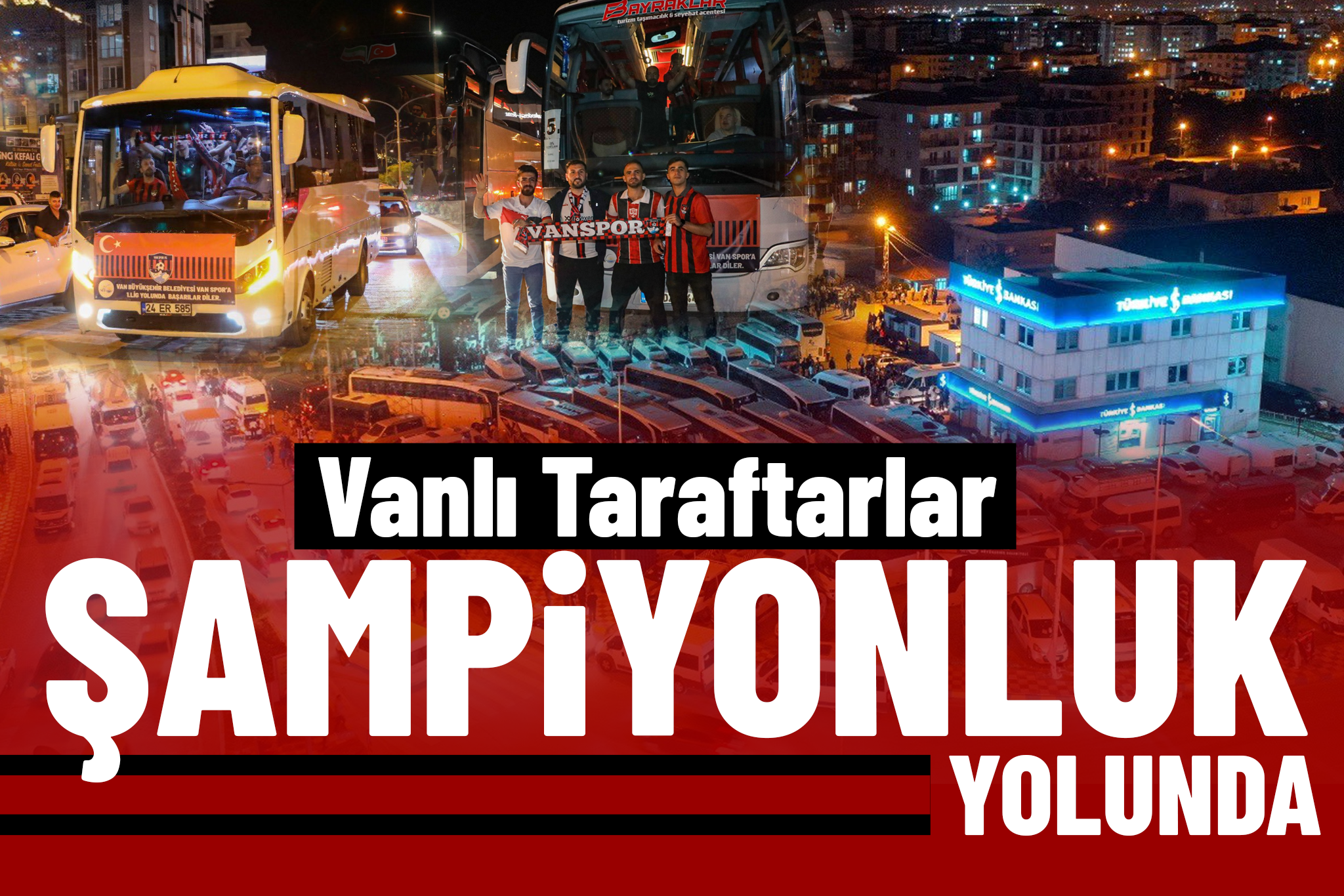 Vanli Taraftarlar Sampiyonluk Icin Heyecanla Bekliyor