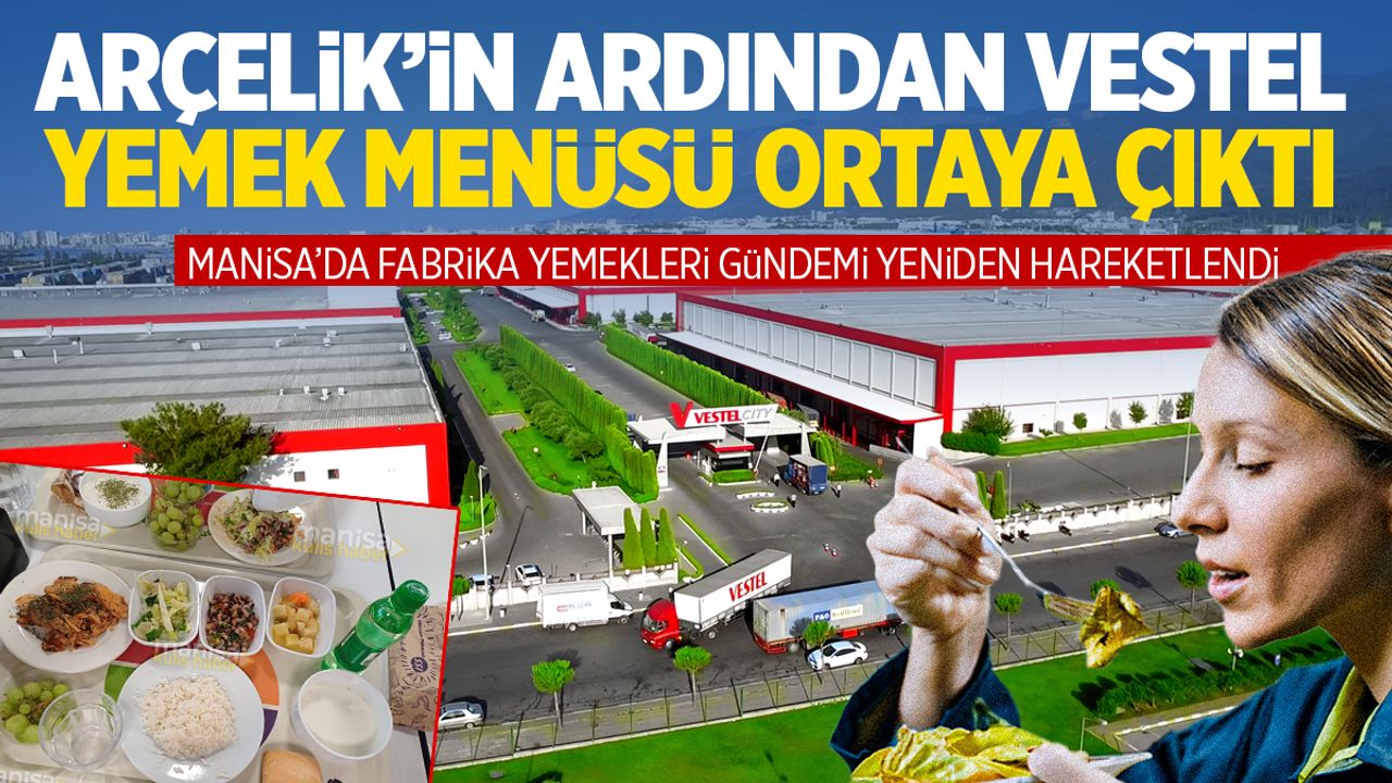 Flaş Gelişme: Manisa’da İşçilerin Beklediği Öğle Yemeği Menüsü Açıklandı! Kritik