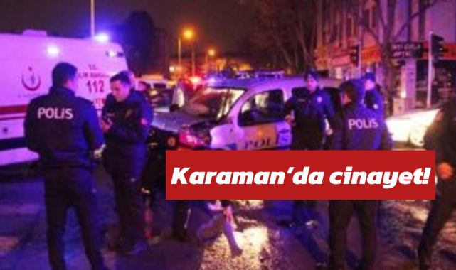 Flaş Gelişme: Karaman’da İki Genç Şüpheli Ölümle Karşı Karşıya Olayın