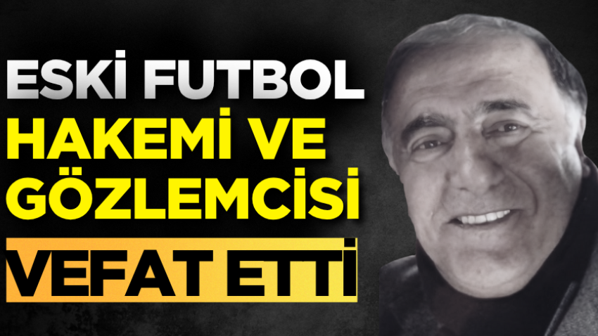 Futbol Camiası Nurettin Yılmaz’ı Kaybetti: 76 Yaşında Hayatını Kaybetti Nurettin