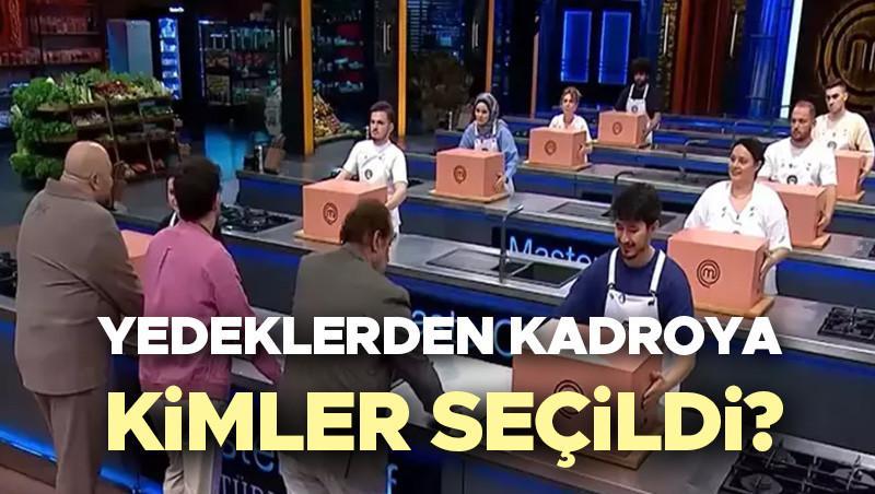 MasterChef Türkiye 2025: Yedek Kadroya Giren İsimler Belli Oldu Yedek