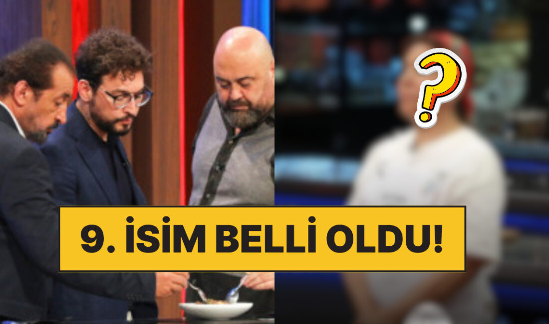 MasterChef 2025: 20 Temmuz’da Ana Kadroya Kalan Yarışmacılar MasterChef Türkiye