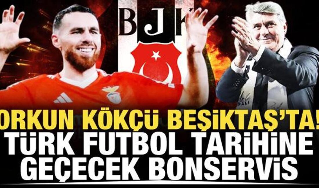 Beşiktaş, Orkun Kökçü ile Anlaşmaya Vardı: Transfer Detayları Benfica ile