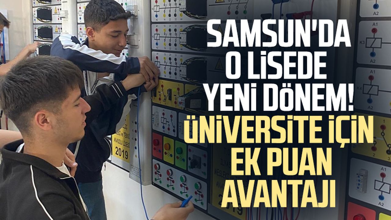 Samsundaki Lisede Yeni Donem Universite Icin Ek Puan ve Burs