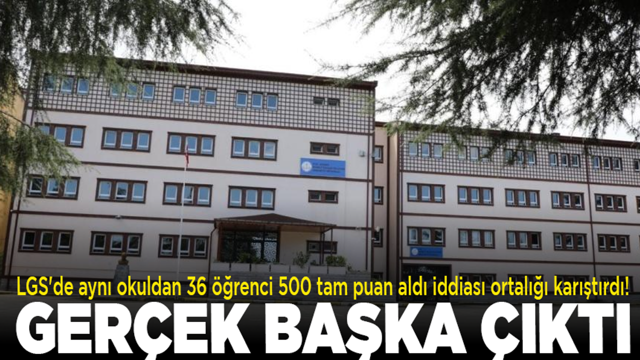 Sinavda 36 Ogrenci 500 Puan Aldi Iddiasi Gercekler Aydinlandi