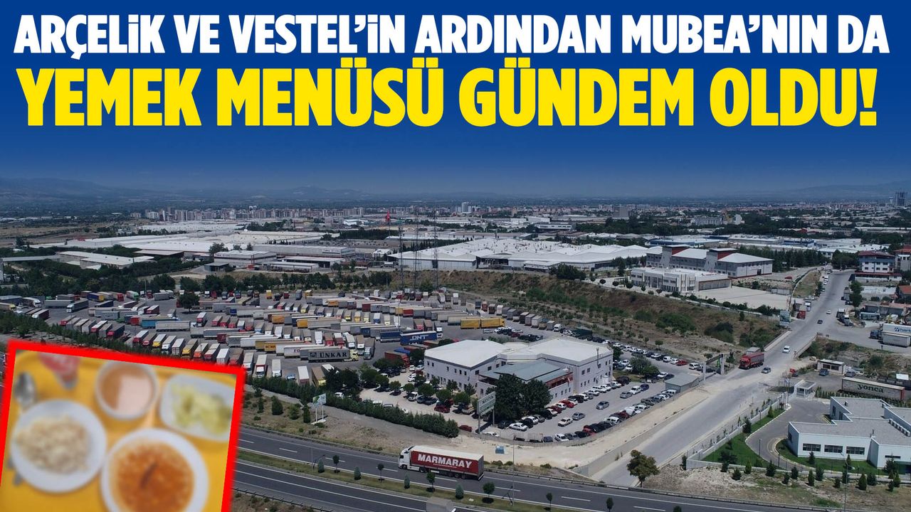 Gündem: Manisa’da Fabrika Yemekleri Yeniden Gündemde Son Dakika: Mubea Fabrikasından
