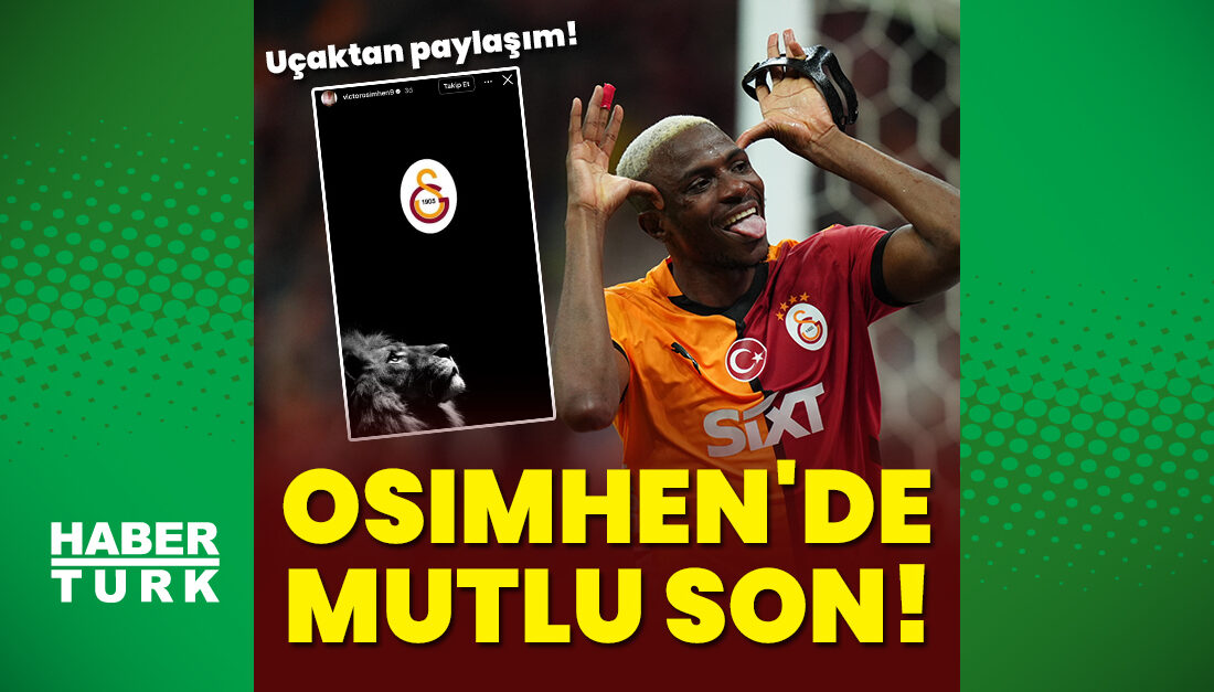 Galatasaray, Victor Osimhen Transferinde Son Aşamada İstanbul’a Gelişi Bekleniyor Galatasaray,