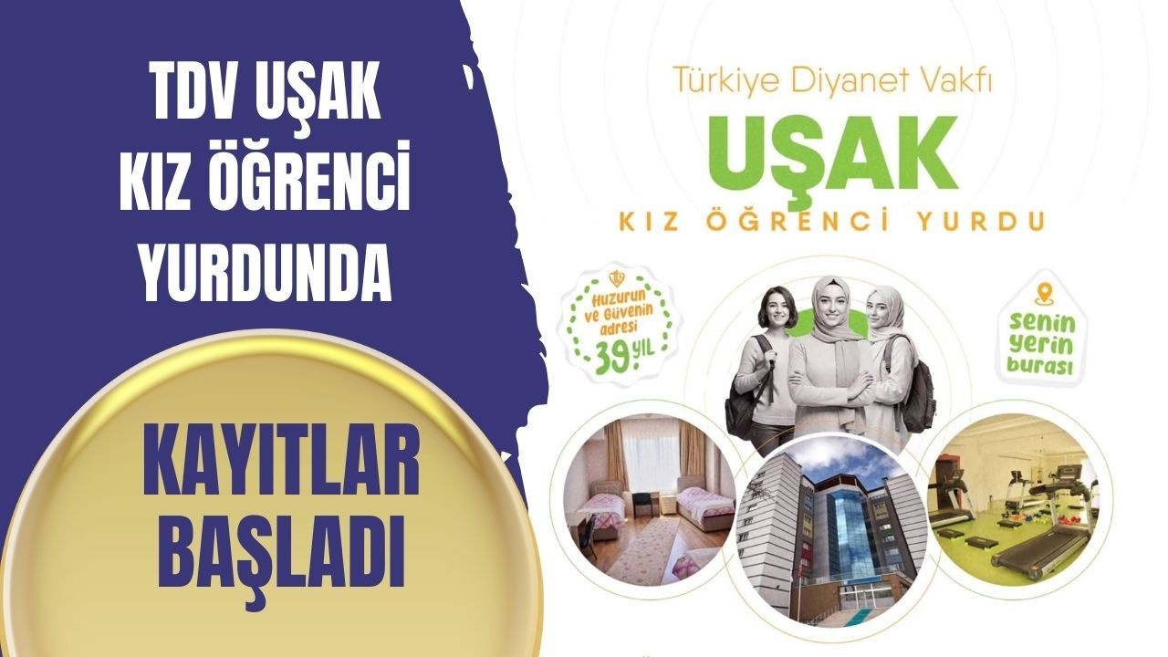 1756310619 Universite Tercihinde Firsat TDV Usak Kiz Yurdu Kayitlari Acildi