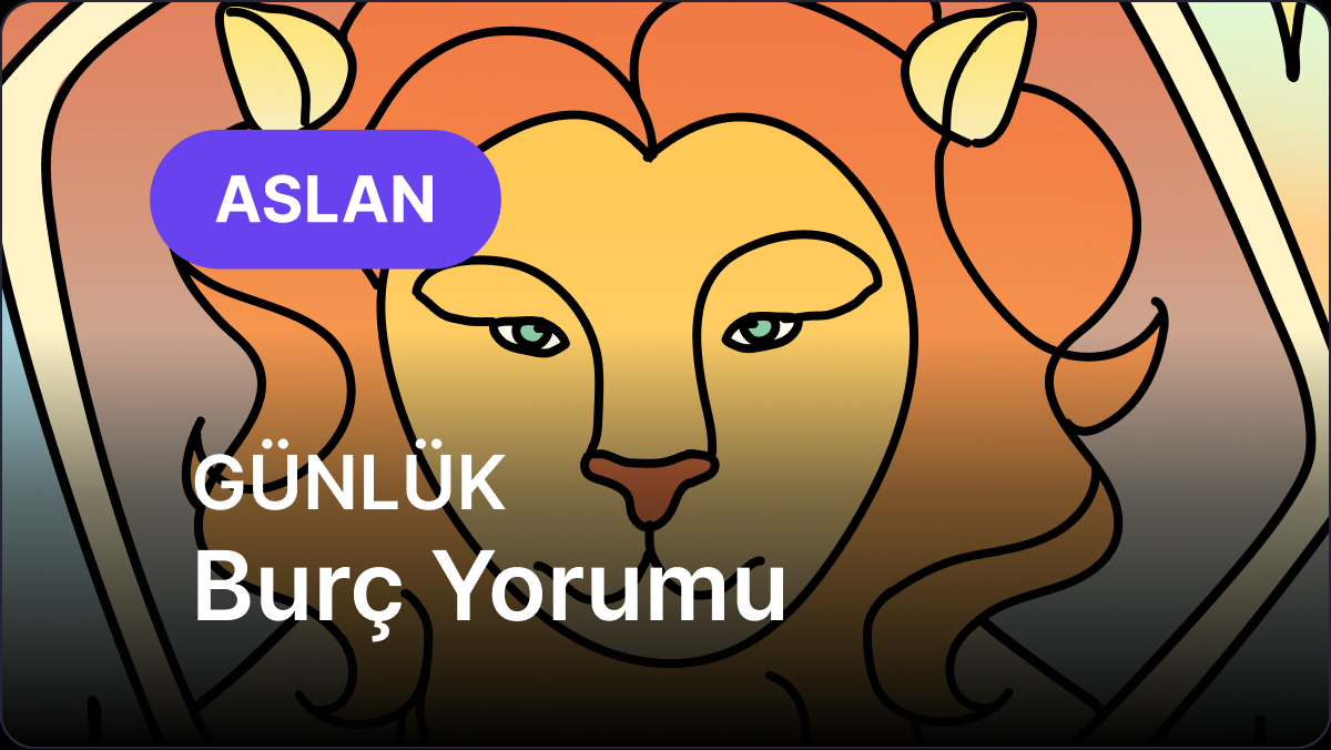 8 Agustos 2025 Aslan Burcu Icin Gunluk Flas Astroloji Gelismeleri
