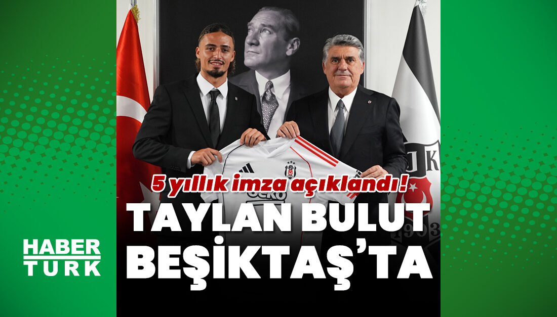 Beşiktaş, Taylan Bulut ile 5 Yıllık Sözleşme İmzaladı Taylan Bulut