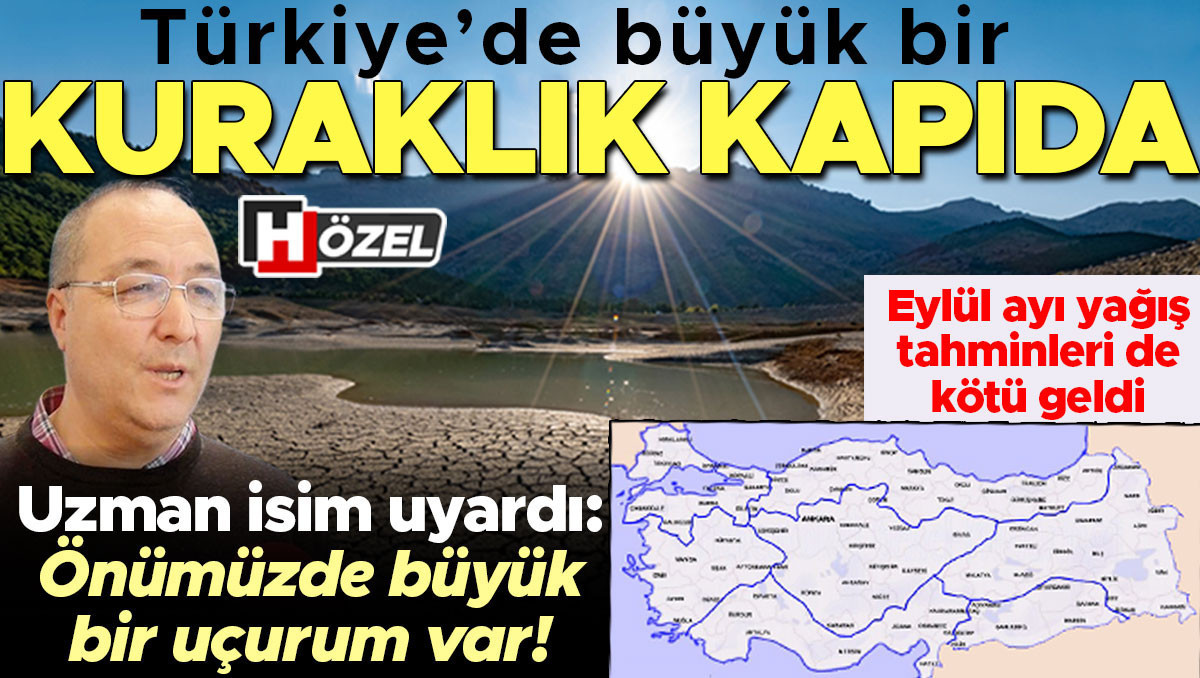 Flas Gelisme Hava Durumu Uyarisi Kuraklik Kapida Yagislar Cok Kotu