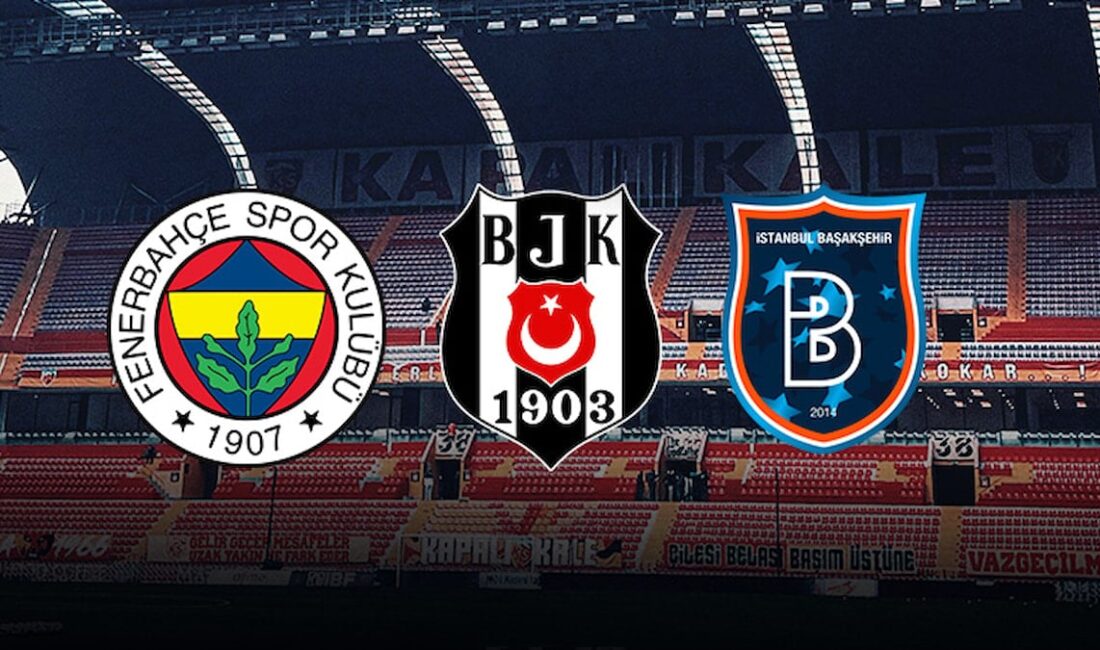 Başakşehir, Beşiktaş ve Fenerbahçe’den TFF’ye Erteleme Başvurusu Türkiye’nin Üç Temsilcisi
