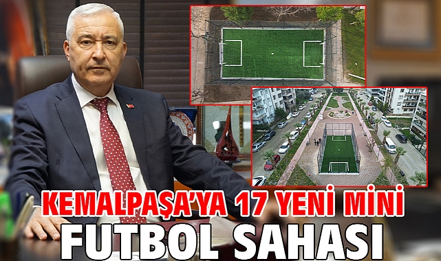 Kemalpaşa Belediyesi’nden Gençler İçin Spor Yatırımları: 17 Mini Futbol Sahası