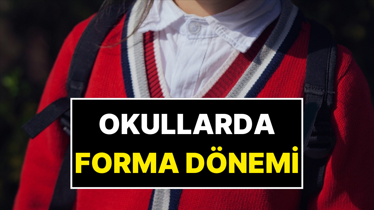 MEB Okul Formalarinda Yeni Yonetmelikler ve Egilimler Neler